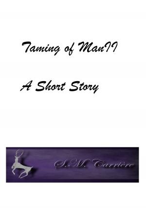 bigCover of the book The Taming of Man II by 