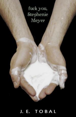 Cover of Fuck You, Stephenie Meyer