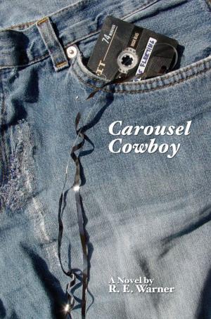 Cover of the book Carousel Cowboy by Thomas Meyer