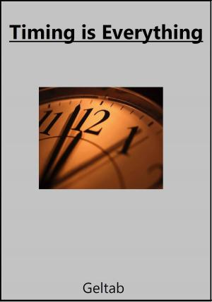 Cover of the book Timing is Everything by Harry Heyoka