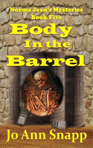 Book cover of Body in the Barrel Norma Jean's Mysteries Book Five
