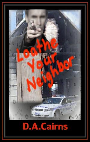 Book cover of Loathe Your Neighbor