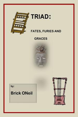 Cover of the book Triad: Fates, Furies and Graces by Daniel Clarke
