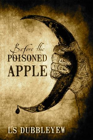 Cover of the book Before The Poisoned Apple by J. M. Macchiavelli