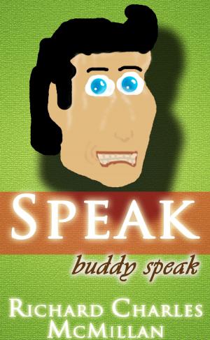 Book cover of Speak Buddy Speak