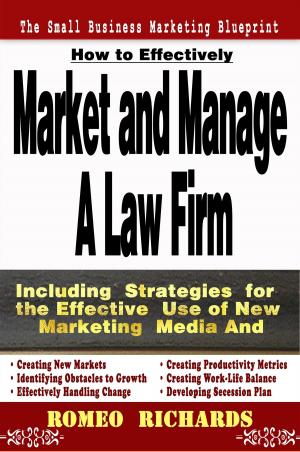Book cover of How to Effectively Market and Manage a Law Firm