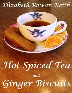 Book cover of Hot Spiced Tea and Ginger Biscuits