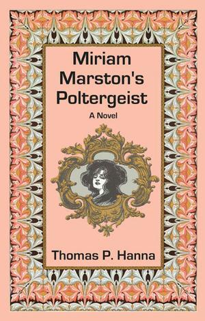 Book cover of Miriam Marston's Poltergeist
