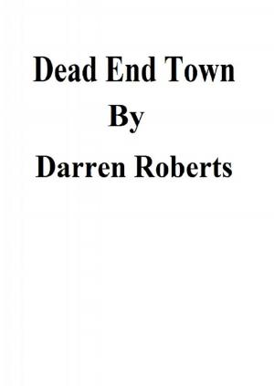 Cover of the book Dead End Town by Sondra Allan Carr