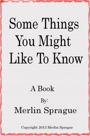 Book cover of Some Things You Might Like To Know