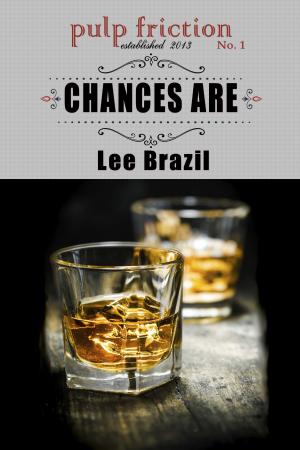 Cover of the book Chances Are by Lee Brazil
