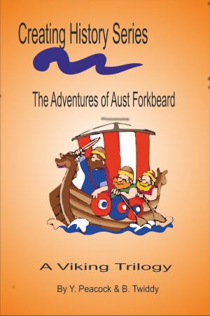 Cover of the book The Adventures of Aust Forkbeard. Viking! by Adeara Allyne, Cadence Bonder