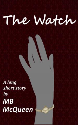 Cover of the book The Watch by Riley McKissack