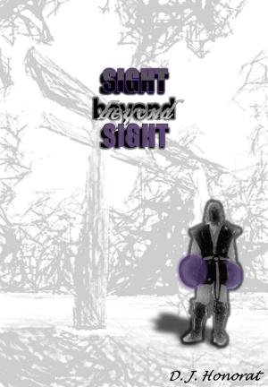Cover of the book Sight Beyond Sight by Decoyar Brown