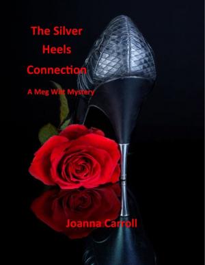 Cover of the book The Silver Heels Connection by Kate Parker
