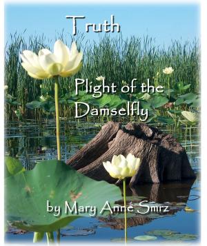 Book cover of Truth, Plight of the Damselfly