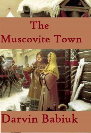 Book cover of The Muscovite Town