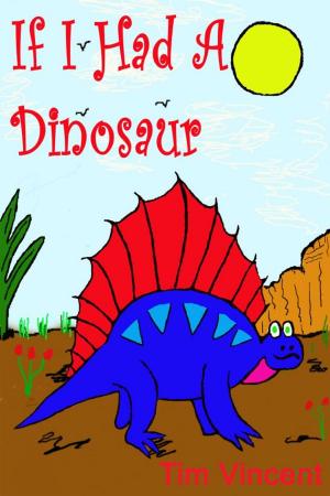 Cover of the book If I had a Dinosaur by Sabrina Ricci