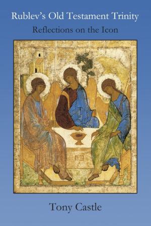 Cover of the book Rublev's Old Testament Trinity: Reflections on the Icon by Tony Peters