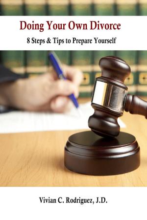 Cover of the book Doing Your Own Divorce: 8 Steps & Tips to Prepare Yourself by A. Chance Duncan