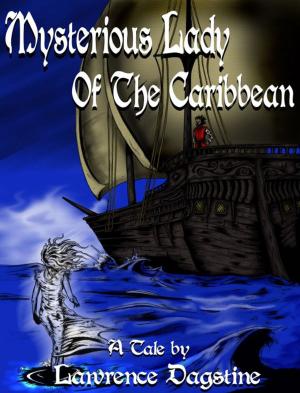 Cover of the book The Mysterious Lady of the Caribbean by Harry Manners