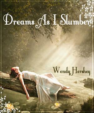 Cover of Dreams As I Slumber