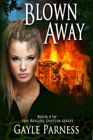 Book cover of Blown Away: Book 4 Rogues Shifter Series