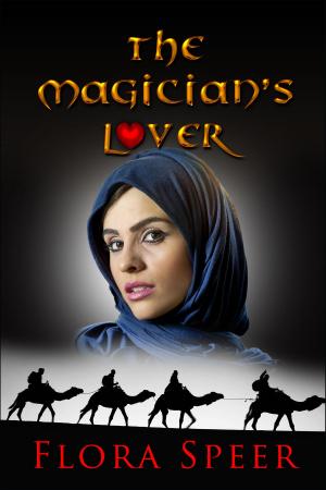 Cover of the book The Magician's Lover by Flora Speer