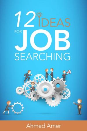 Cover of 12 Ideas for Job Searching