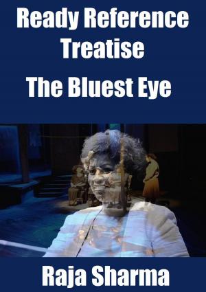 Cover of the book Ready Reference Treatise: The Bluest Eye by College Guide World