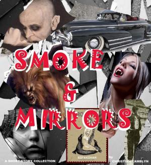 Cover of the book Smoke & Mirrors by Sam Knight