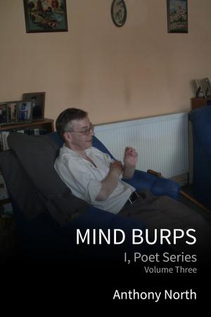 Cover of Mind Burps: I, Poet Series, Vol 3