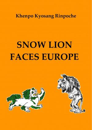 Book cover of Snow Lion Faces Europe