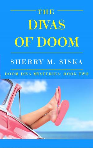 Cover of The Divas of Doom: Doom Divas Book # 2