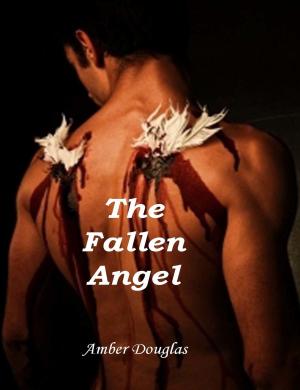 Cover of the book The Fallen Angel by Melanie Calhoun