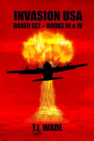 Cover of Invasion USA Boxed set: Books 3 & 4