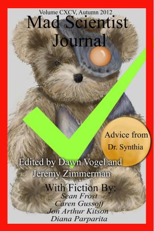 Cover of the book Mad Scientist Journal: Autumn 2012 by Jeremy Zimmerman