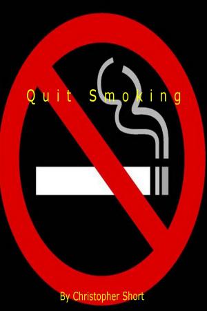 Cover of the book Quit Smoking by William Kuriger