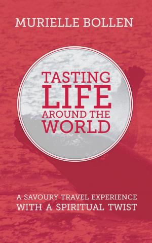 Cover of Tasting Life Around The World