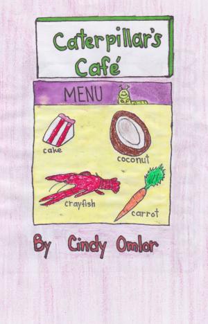 Cover of the book Caterpillar's Cafe by Flower Conroy, Jim Daniels, Colin Winnette