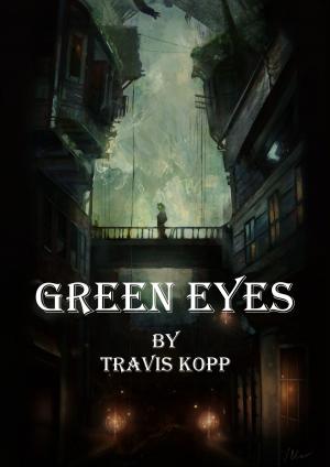 Cover of the book Green Eyes by Jay M Horne