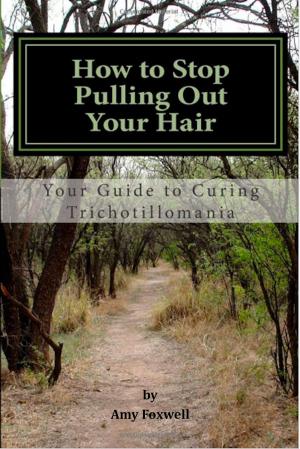 Cover of How to Stop Pulling Out Your Hair!