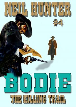 Book cover of Bodie 4: The Killing Trail