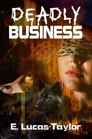 Cover of the book Deadly Business by A. Peter Perdian