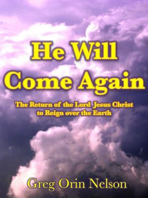 Cover of the book He Will Come Again by Peggy Oni