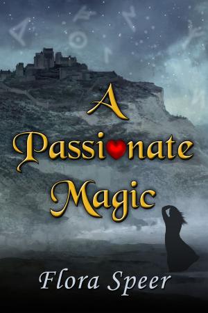 Cover of the book A Passionate Magic by Laura Pariani, Nicola Fantini