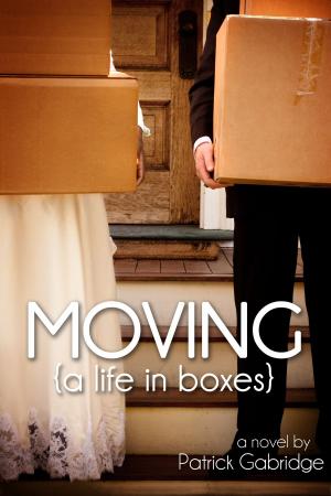 Cover of the book Moving (A Life in Boxes) by Cornelia Gail