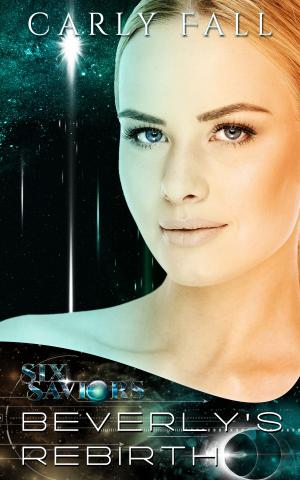 Cover of the book Beverly's Rebirth (A Science Fiction / Fantasy Romance) by Jo Ann Jury