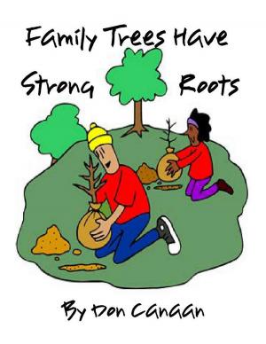 Book cover of Geneaology for Children: Family Trees Have Strong Roots