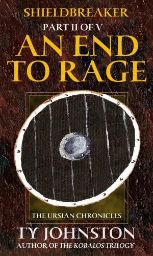 Cover of the book Shieldbreaker: Episode 2: An End to Rage by J.A. Giunta